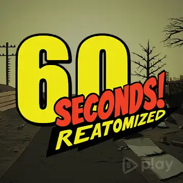 60 Seconds! Reatomized v1.2.7