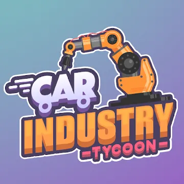 Car Industry Tycoon — Idle Car Factory Simulator MOD APK (много денег) v1.6.6